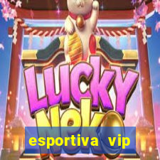 esportiva vip reclame aqui